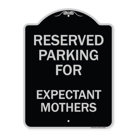 Parking Reserved For Expectant Mothers Heavy-Gauge Aluminum Architectural Sign